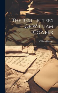 Front cover_The Best Letters Of William Cowper