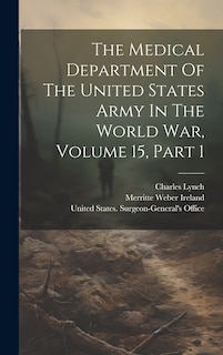 Couverture_The Medical Department Of The United States Army In The World War, Volume 15, Part 1