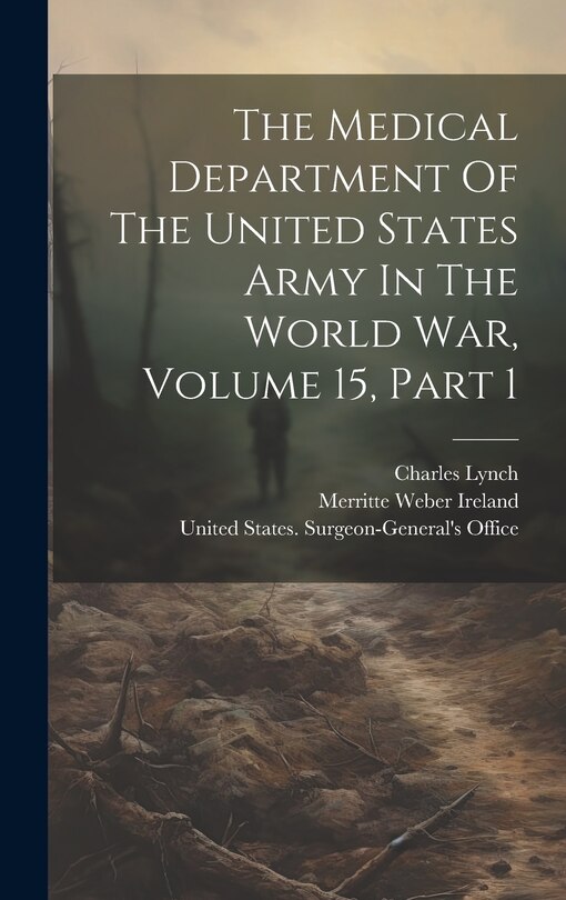 Couverture_The Medical Department Of The United States Army In The World War, Volume 15, Part 1