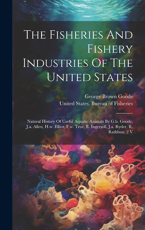 Front cover_The Fisheries And Fishery Industries Of The United States