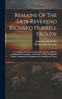 Front cover_Remains Of The Late Reverend Richard Hurrell Froude