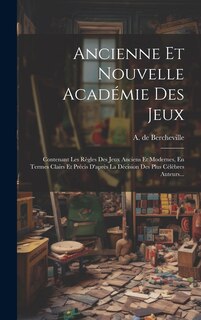 Couverture_Ancienne Et Nouvelle Académie Des Jeux