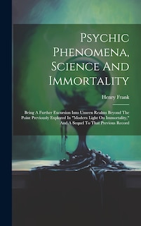 Couverture_Psychic Phenomena, Science And Immortality