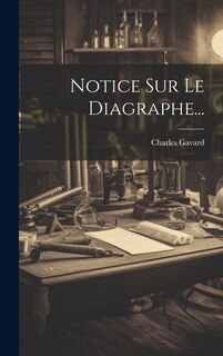 Front cover_Notice Sur Le Diagraphe...