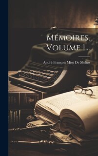 Couverture_Mémoires, Volume 1...