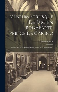 Couverture_Museum Etrusque De Lucien Bonaparte, Prince De Canino