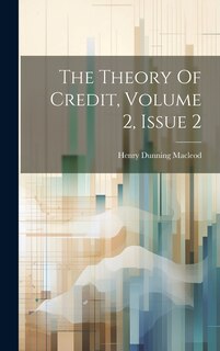 Couverture_The Theory Of Credit, Volume 2, Issue 2