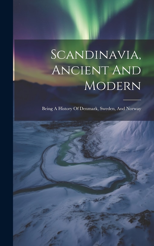 Couverture_Scandinavia, Ancient And Modern