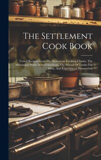 Front cover_The Settlement Cook Book