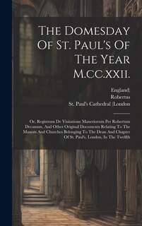 Front cover_The Domesday Of St. Paul's Of The Year M.cc.xxii.