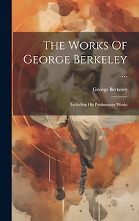 Couverture_The Works Of George Berkeley ...