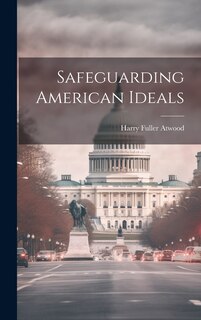 Front cover_Safeguarding American Ideals