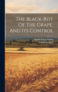 Couverture_The Black-rot Of The Grape, And Its Control