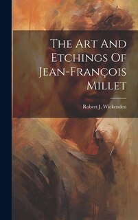 Couverture_The Art And Etchings Of Jean-françois Millet