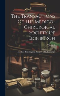 Front cover_The Transactions Of The Medico-chirurgical Society Of Edinburgh; Volume 3