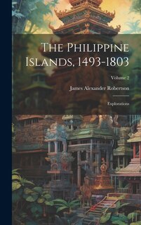 Couverture_The Philippine Islands, 1493-1803