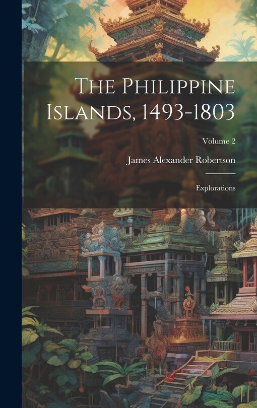 Couverture_The Philippine Islands, 1493-1803