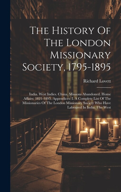 Couverture_The History Of The London Missionary Society, 1795-1895
