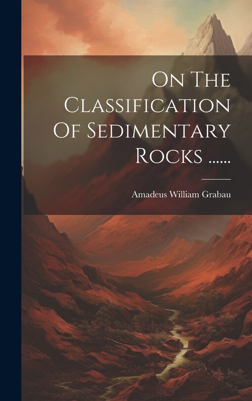 Couverture_On The Classification Of Sedimentary Rocks ......