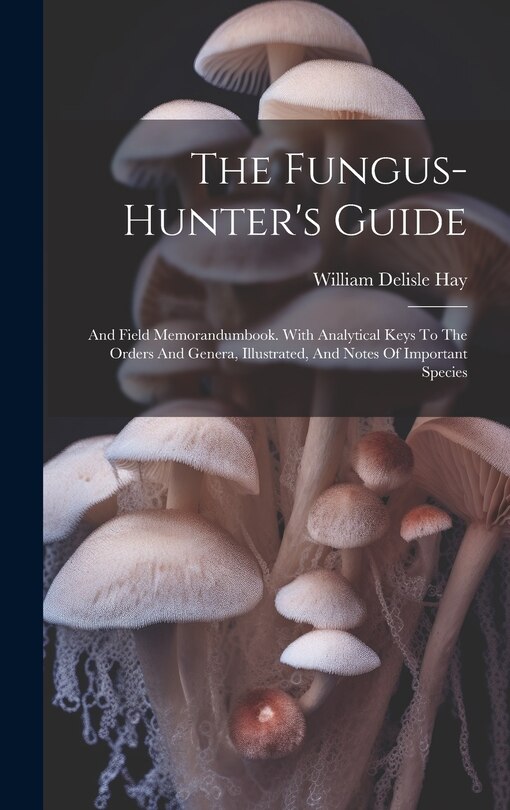 Couverture_The Fungus-hunter's Guide