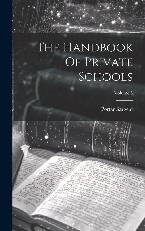 Couverture_The Handbook Of Private Schools; Volume 5