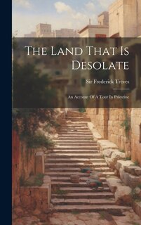 Front cover_The Land That Is Desolate
