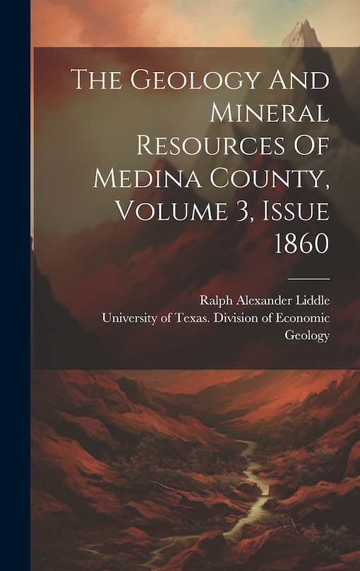 Couverture_The Geology And Mineral Resources Of Medina County, Volume 3, Issue 1860