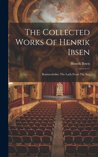 Front cover_The Collected Works Of Henrik Ibsen
