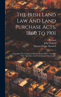 Couverture_The Irish Land Law And Land Purchase Acts, 1860 To 1901