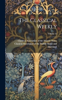 Front cover_The Classical Weekly; Volume 15