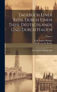 Couverture_Tagebuch Einer Reise Durch Einen Theil Deutschlands Und Durch Italien