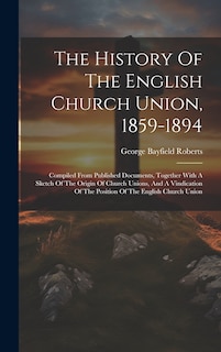 Front cover_The History Of The English Church Union, 1859-1894