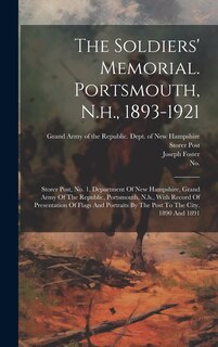 Front cover_The Soldiers' Memorial. Portsmouth, N.h., 1893-1921