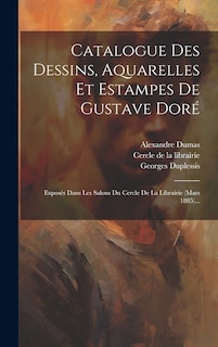 Couverture_Catalogue Des Dessins, Aquarelles Et Estampes De Gustave Doré