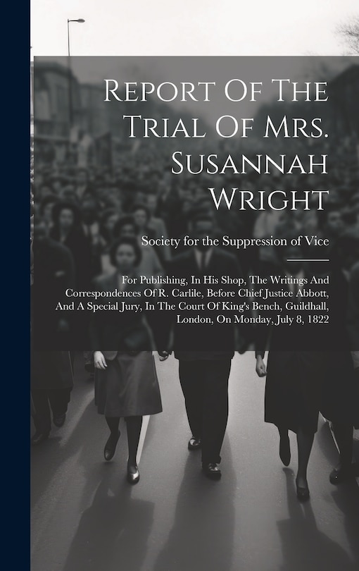 Front cover_Report Of The Trial Of Mrs. Susannah Wright