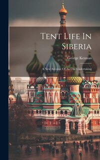 Front cover_Tent Life In Siberia