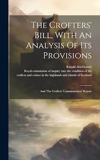 Couverture_The Crofters' Bill, With An Analysis Of Its Provisions