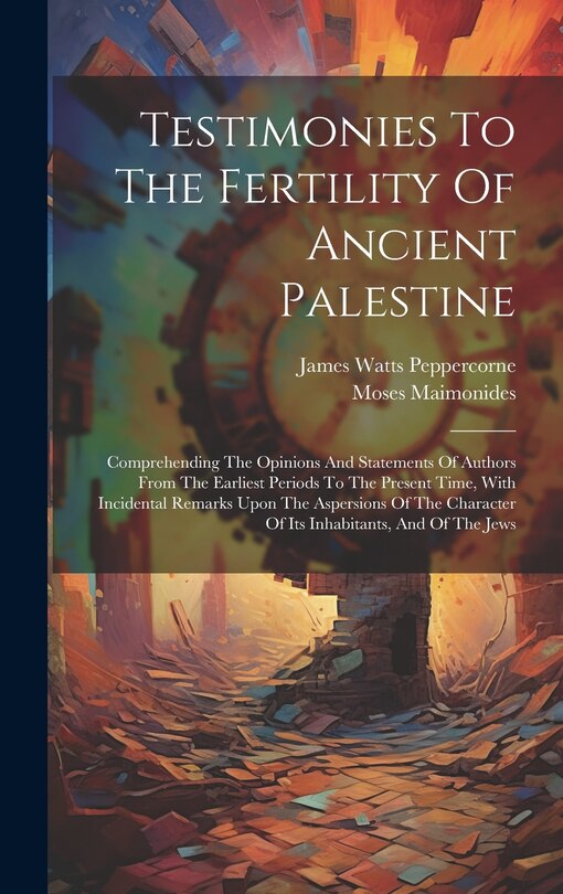 Couverture_Testimonies To The Fertility Of Ancient Palestine