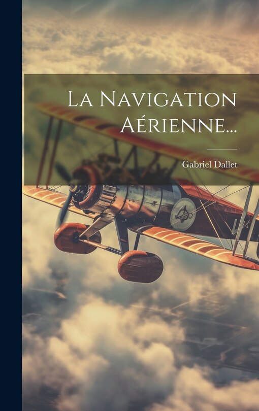 Couverture_La Navigation Aérienne...
