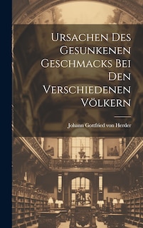 Front cover_Ursachen Des Gesunkenen Geschmacks Bei Den Verschiedenen Völkern