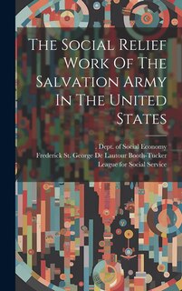 Couverture_The Social Relief Work Of The Salvation Army In The United States