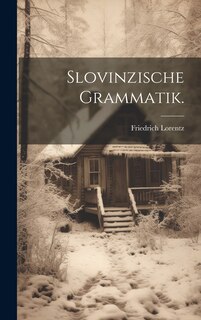 Front cover_Slovinzische Grammatik.