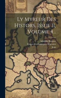 Couverture_Ly Myreur Des Histors, Issue 11, Volume 4...