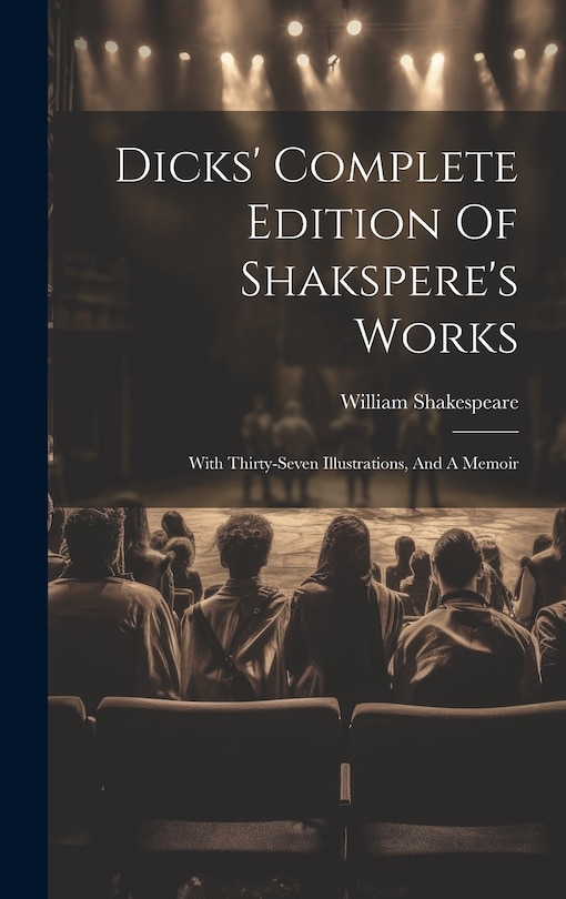Front cover_Dicks' Complete Edition Of Shakspere's Works