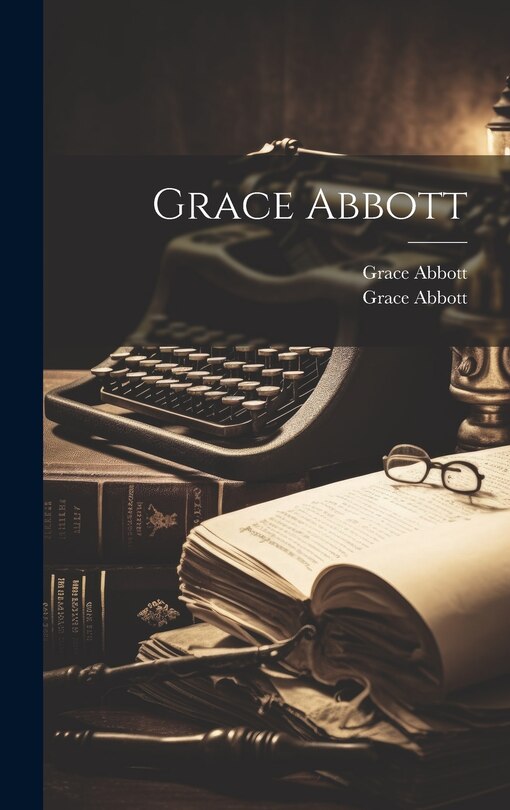 Front cover_Grace Abbott