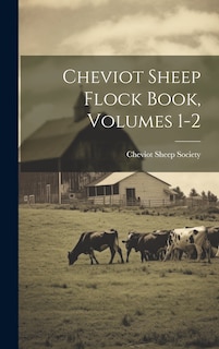 Couverture_Cheviot Sheep Flock Book, Volumes 1-2