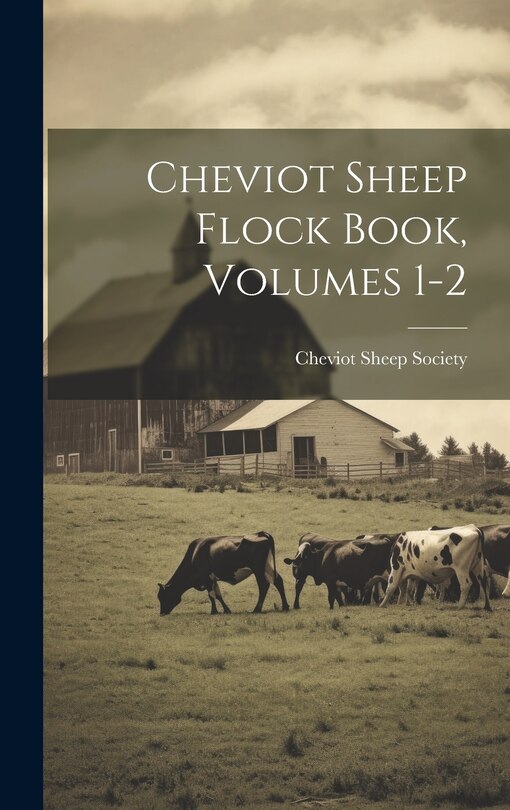 Couverture_Cheviot Sheep Flock Book, Volumes 1-2