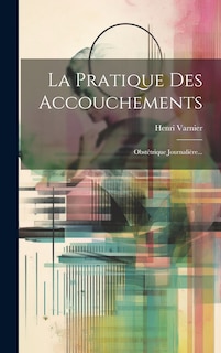 Front cover_La Pratique Des Accouchements
