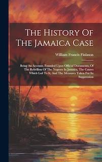 Front cover_The History Of The Jamaica Case