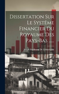 Front cover_Dissertation Sur Le Systême Financier Du Royaume Des Pays-bas ......